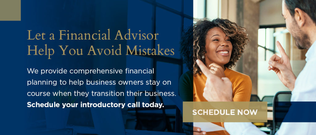 let a financial advisor help you avoid mistakes
